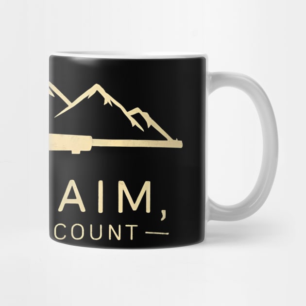 "Take Aim, Make It Count", retro by RazorDesign234